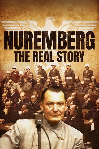 Nuremberg - The Real Story