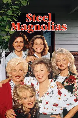 Steel Magnolias