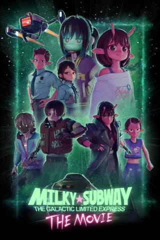 Milky☆Subway: The Galactic Limited Express - La película