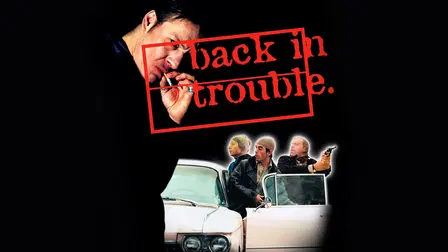 Back in Trouble