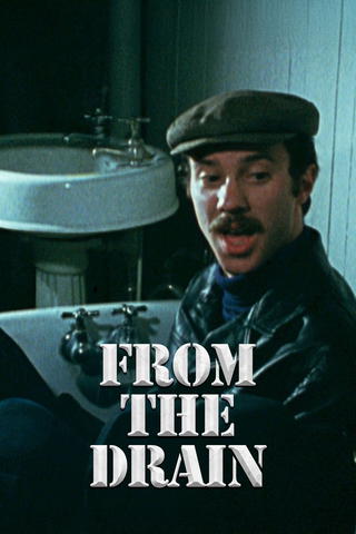 From the Drain