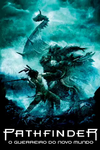 Pathfinder - O Guerreiro do Novo Mundo