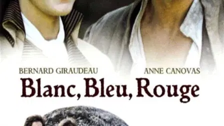 Blanc, Bleu, Rouge