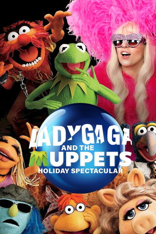Lady Gaga & the Muppets Holiday Spectacular