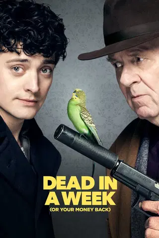 Dead In A Week (Or Your Money Back)