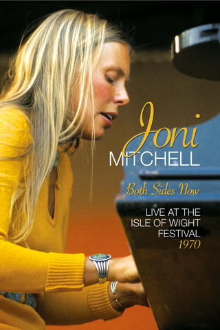 Joni Mitchell: Both Sides Now - Live At The Isle Of Wight Festival 1970