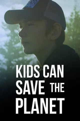 Kids Can Save the Planet