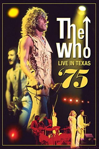 The Who - Live in Texas '75
