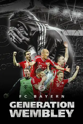 FC Bayern - Generation Wembley
