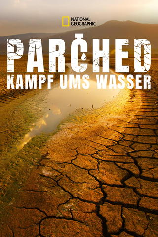 Parched - Kampf ums Wasser