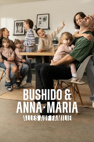 Bushido & Anna-Maria - Alles auf Familie