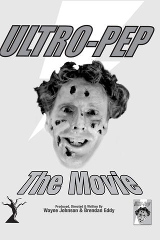 Ultro-Pep The Movie