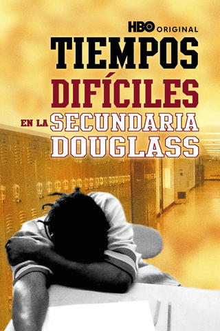 Tiempos Difíciles En La Secundaria Douglass