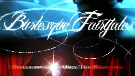 Burlesque Fairytales