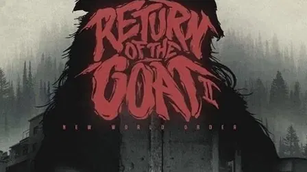 Return of the Goat II: New World Order