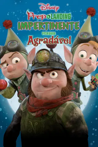 Prep & Landing: Impertinente versus Agradável
