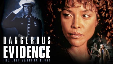 Dangerous Evidence: The Lori Jackson Story