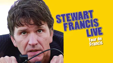 Stewart Francis: Tour de Francis