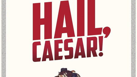 Hail, Caesar!