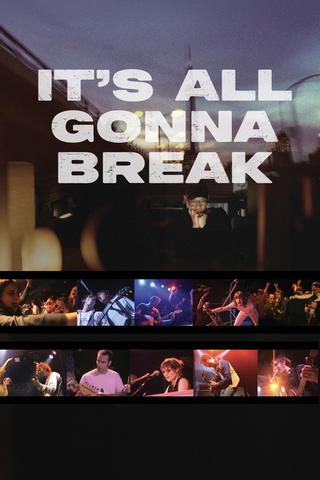 It's All Gonna Break