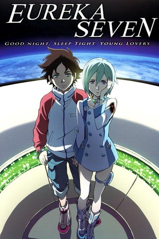 Psalms of Planets Eureka Seven: Good Night, Sleep Tight, Young Lovers