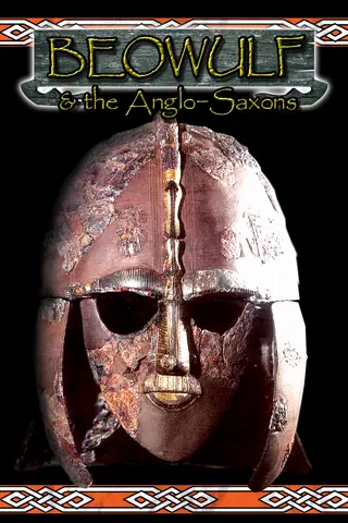 Beowulf & The Anglo-Saxons