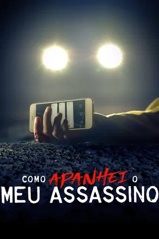 Como Apanhei O Meu Assassino