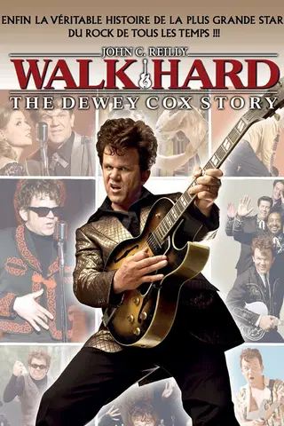 Walk Hard : The Dewey Cox Story