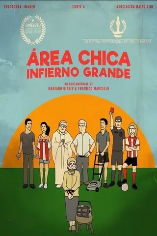 Área Chica Infierno Grande (Hell In the Goal Area)