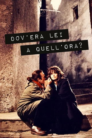 Dov'era lei a quell'ora?