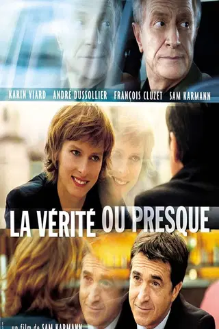 La Vérité ou presque