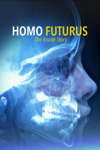 Homo Futurus: The Inside Story