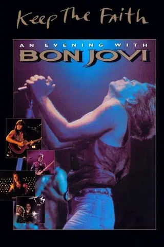 Keep the Faith: An Evening with Bon Jovi