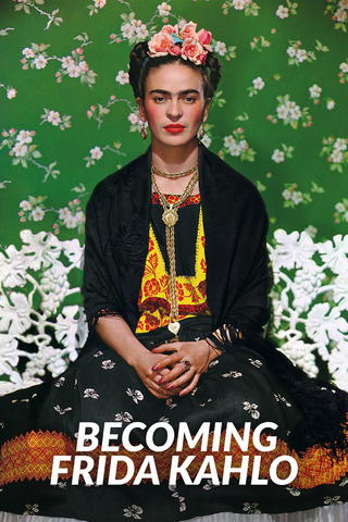 Becoming Frida Kahlo