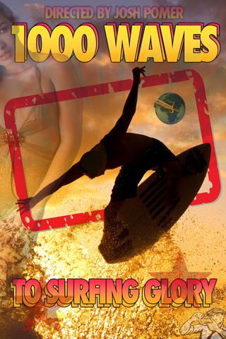 1000 Waves to Surfing Glory