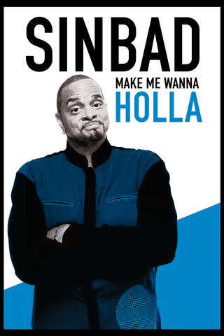 Sinbad: Make Me Wanna Holla
