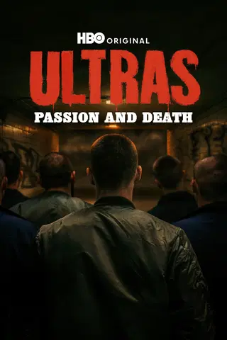 Ultras: Passion and Death