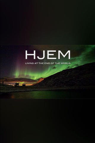 Hjem - Living at the End of the World