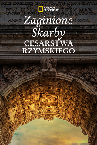 Zaginione skarby Cesarstwa Rzymskiego