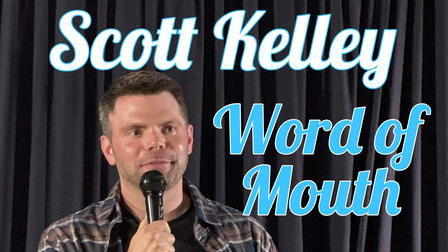 Scott Kelley - Word of Mouth