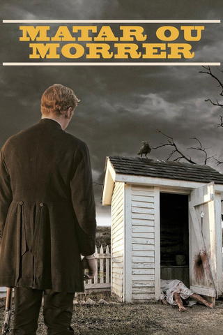 Matar ou Morrer