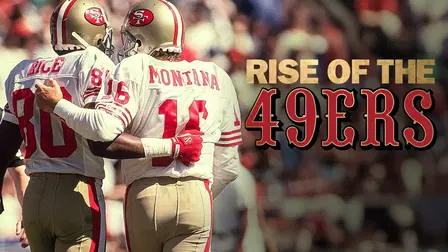 Rise of the 49ers
