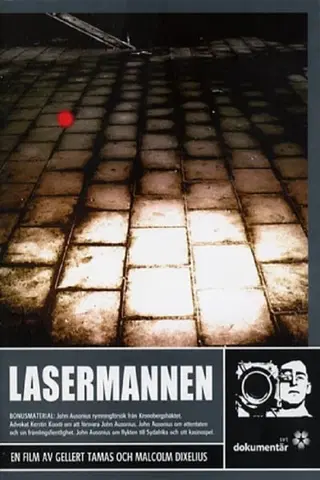 Lasermannen - Dokumentären