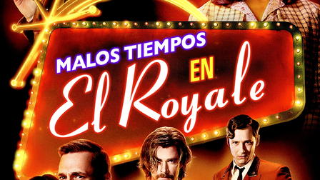 Malos tiempos en El Royale