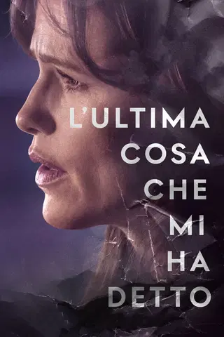 L'ultima cosa che mi ha detto