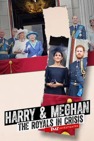 Harry & Meghan: The Royals in Crisis