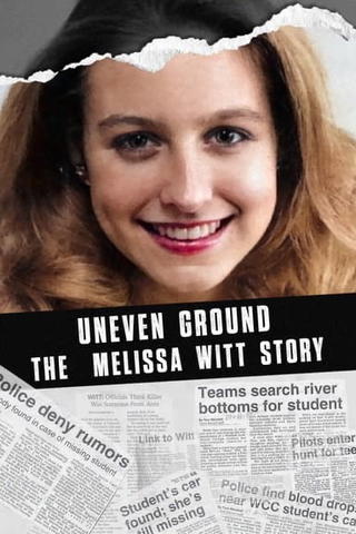Uneven Ground: The Melissa Witt Story