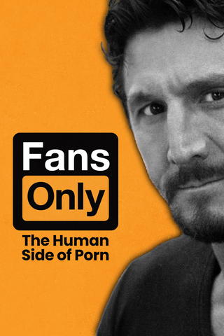 Fans Only: The Human side of Porn