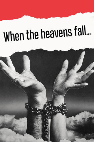 When the Heavens Fall...
