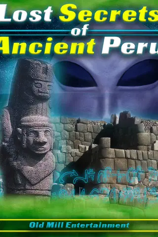 Secretos perdidos del antiguo Perú